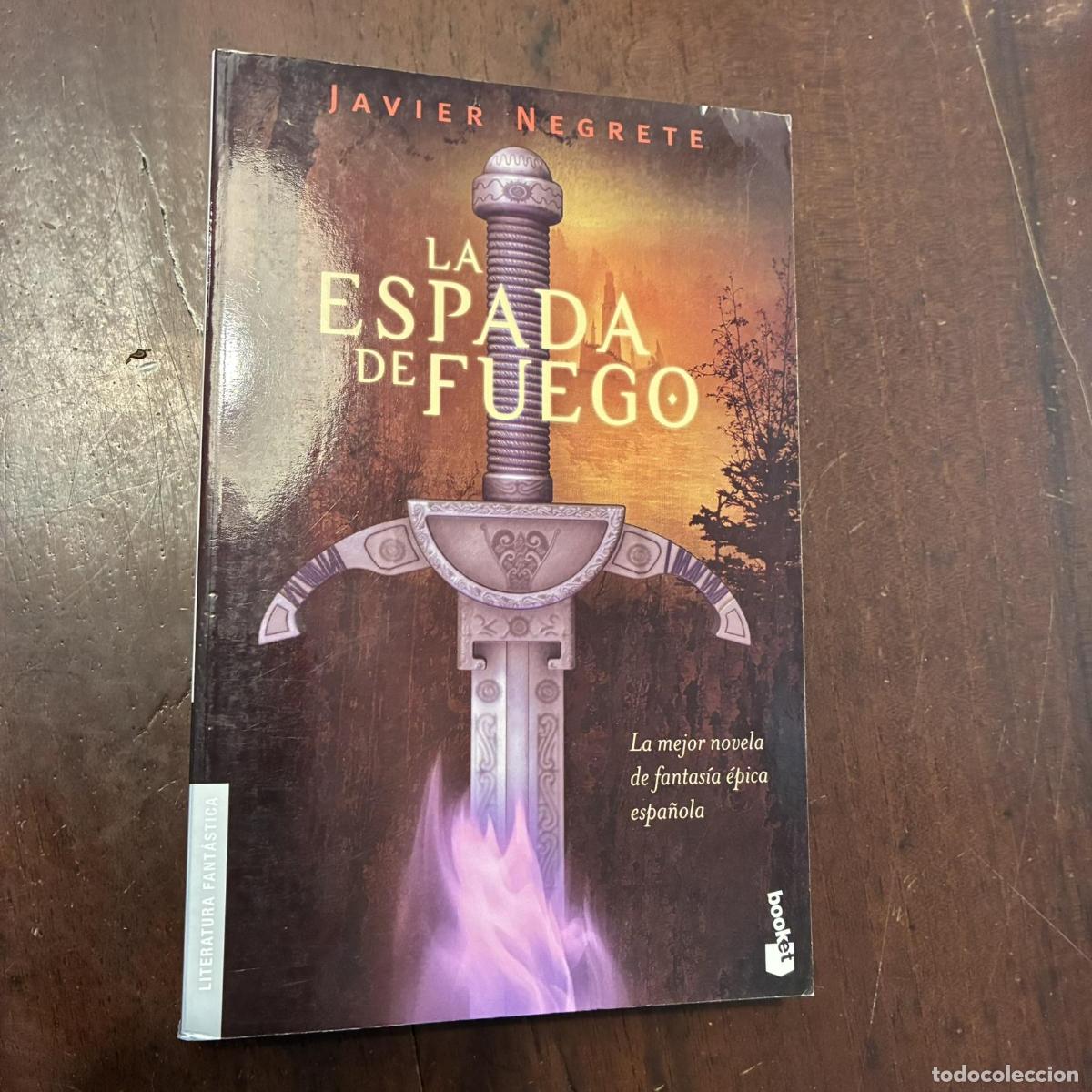 books: La espada de fuego - Javier Negrete