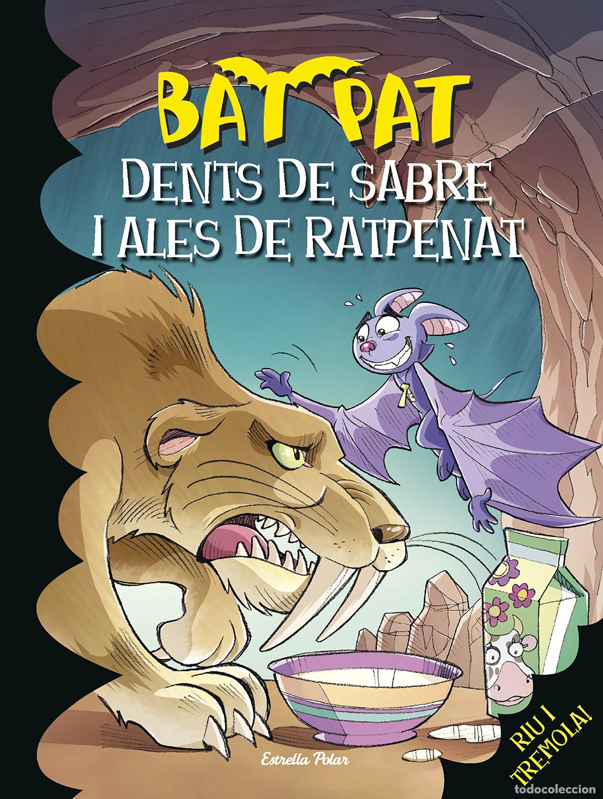 Libros: Dents de sabre i ales de ratpenat: Bat Pat 32.