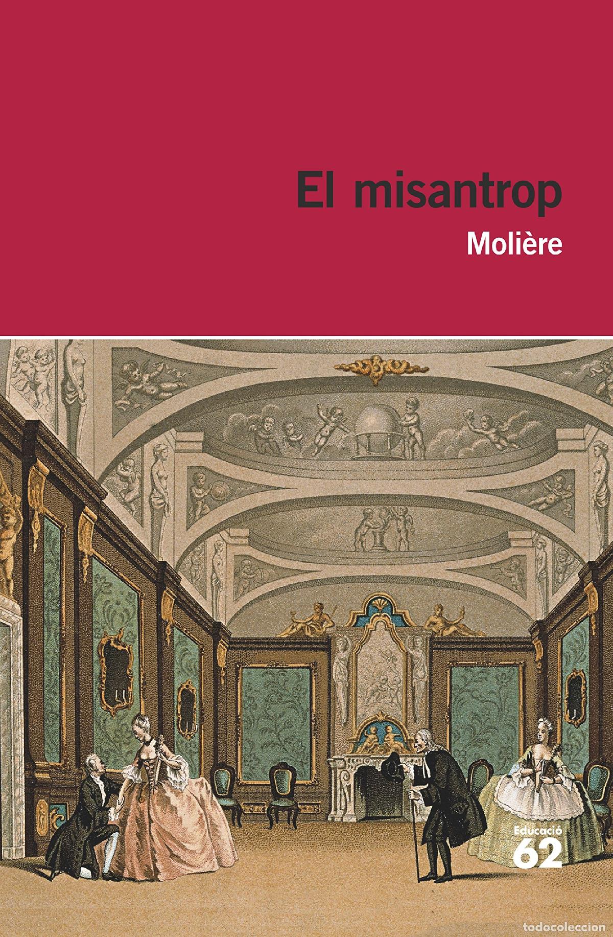Libros: El Misantrop (Educaci&oacute; 62)