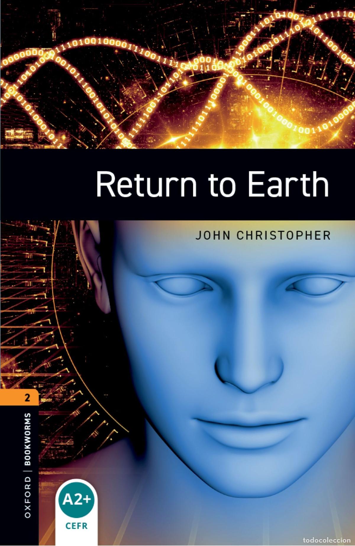 Libros: Oxford Bookworms Library: Level 2: Return to Earth