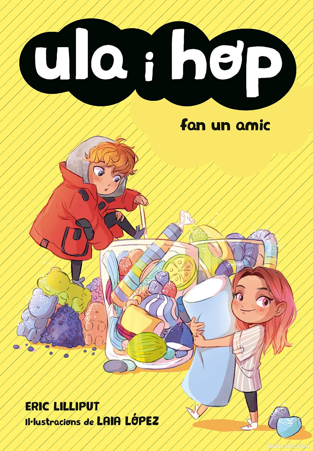 Libros: Ula i Hop - Ula i Hop fan un amic (Joves lectors)