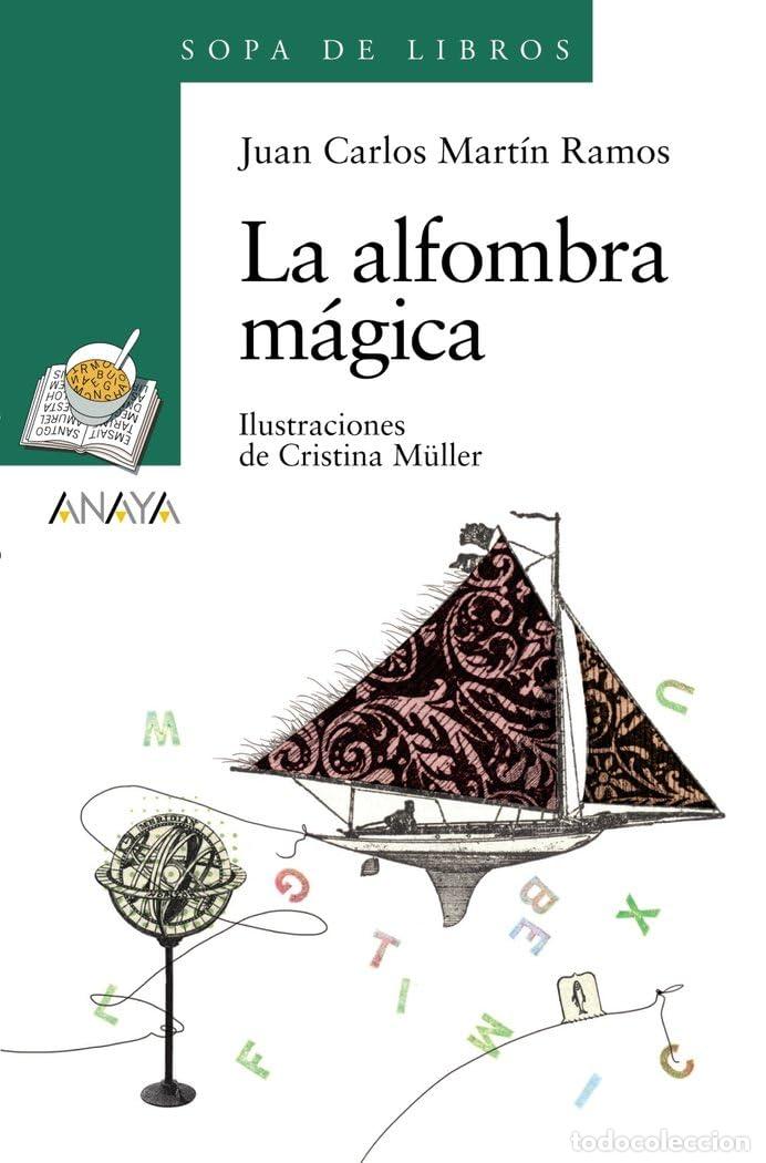 Libros: La alfombra m&aacute;gica (LITERATURA INFANTIL - Sopa de Libros)