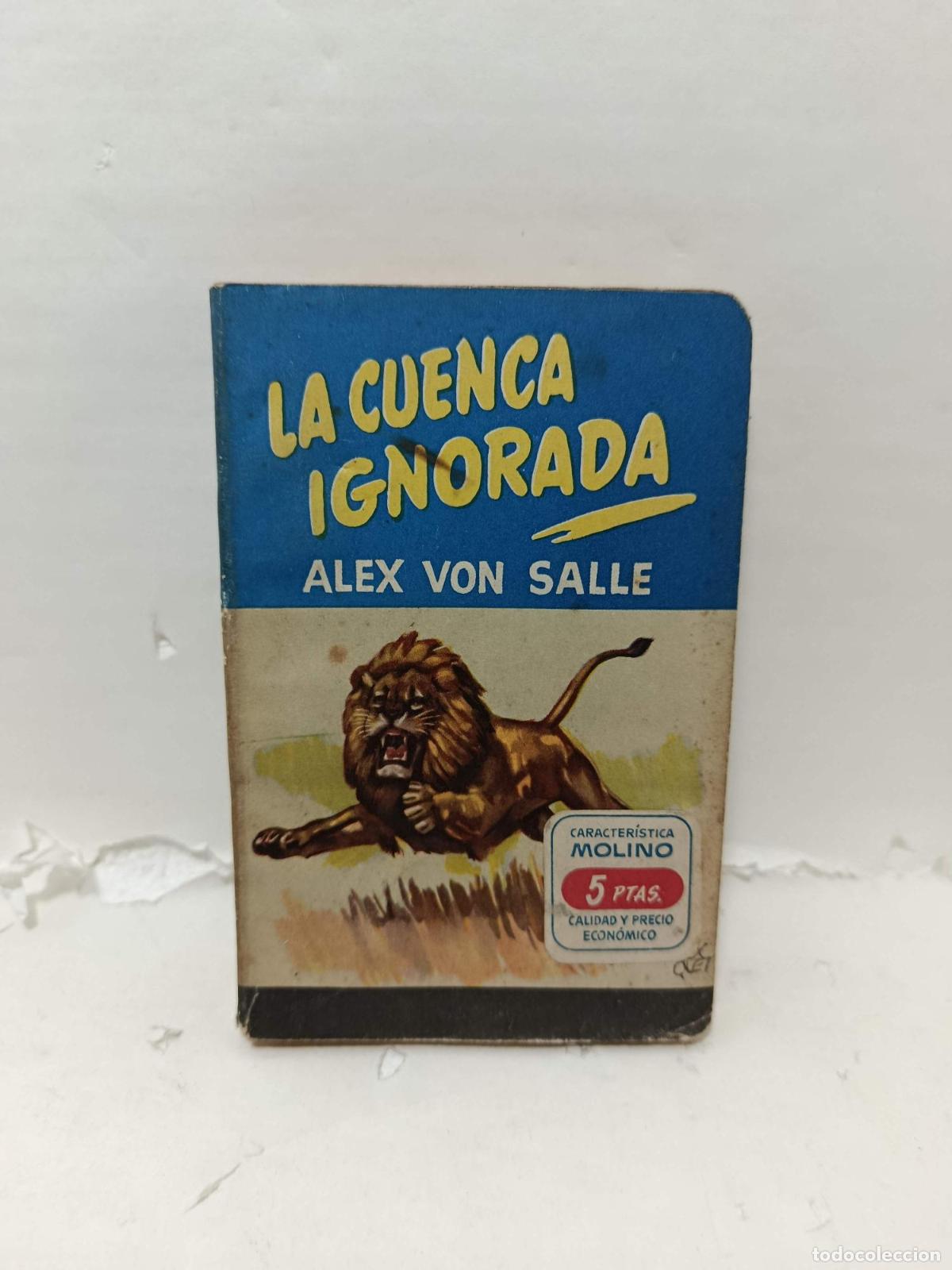 B&uuml;cher: LA CUENCA IGNORADA - Alex von Salle