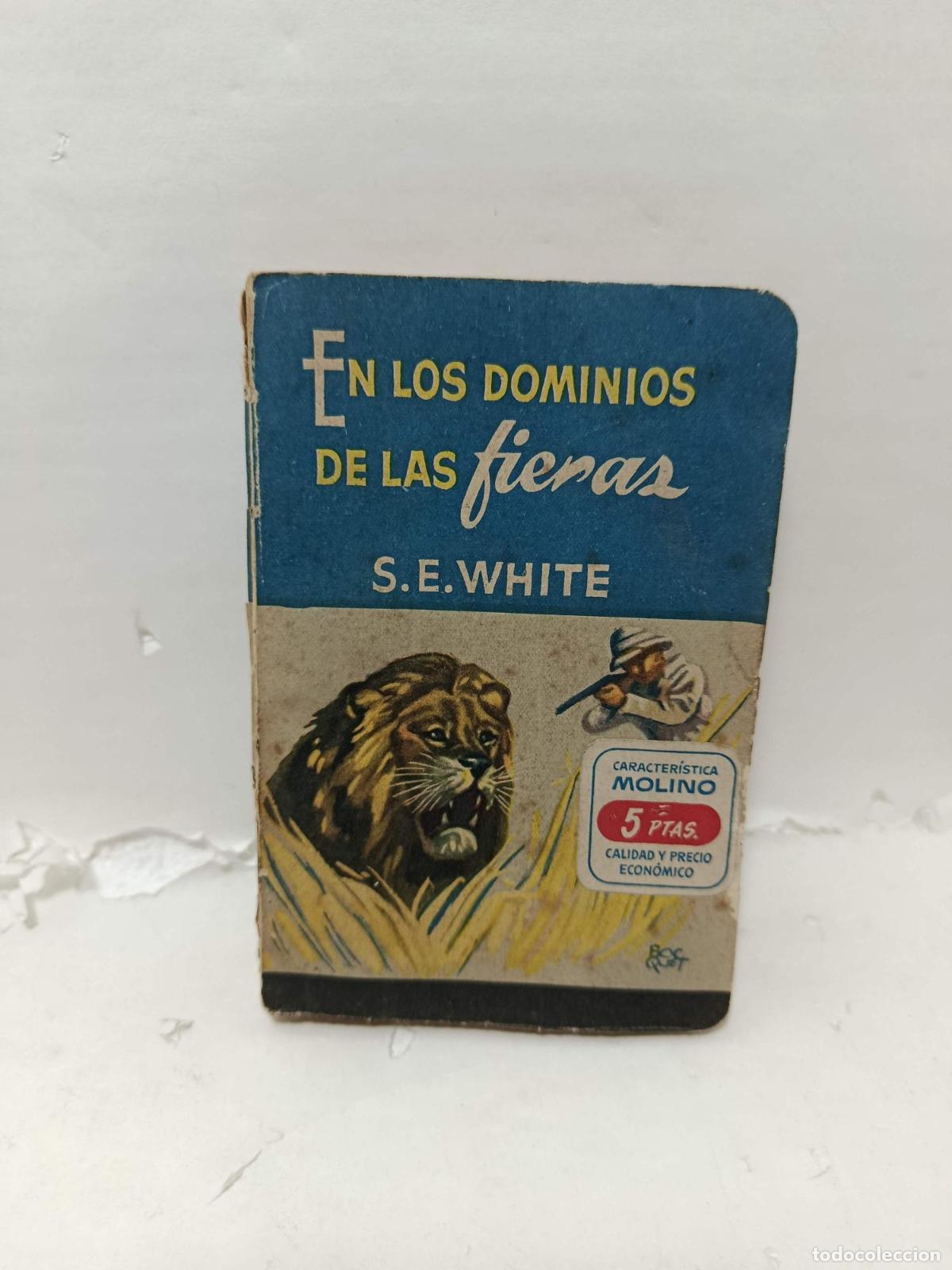 Libri di seconda mano: EN LOS DOMINIOS DE LAS FIERAS - Steward Edward White