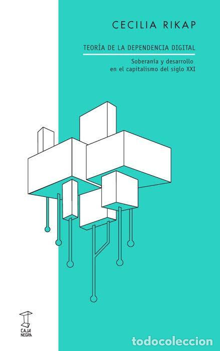 Libros: TEORIA DE LA DEPENDENCIA DIGITAL -