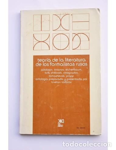 Libros: Teor&iacute;a de la literatura de los formalistas rusos - TODOROV, Tzvetan (antolog&iacute;a preparada por)