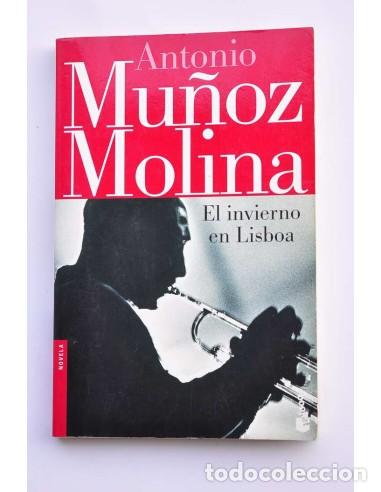 Libros: El invierno en Lisboa - MU&Ntilde;OZ MOLINA, Antonio