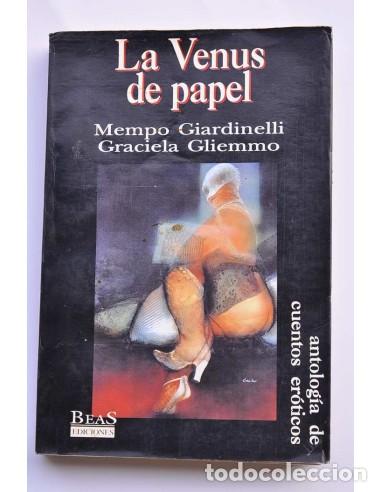Libros: La venus de papel - GIARDINELLI, Mempo y GLIEMMO, Graciela (ant&oacute;logos)