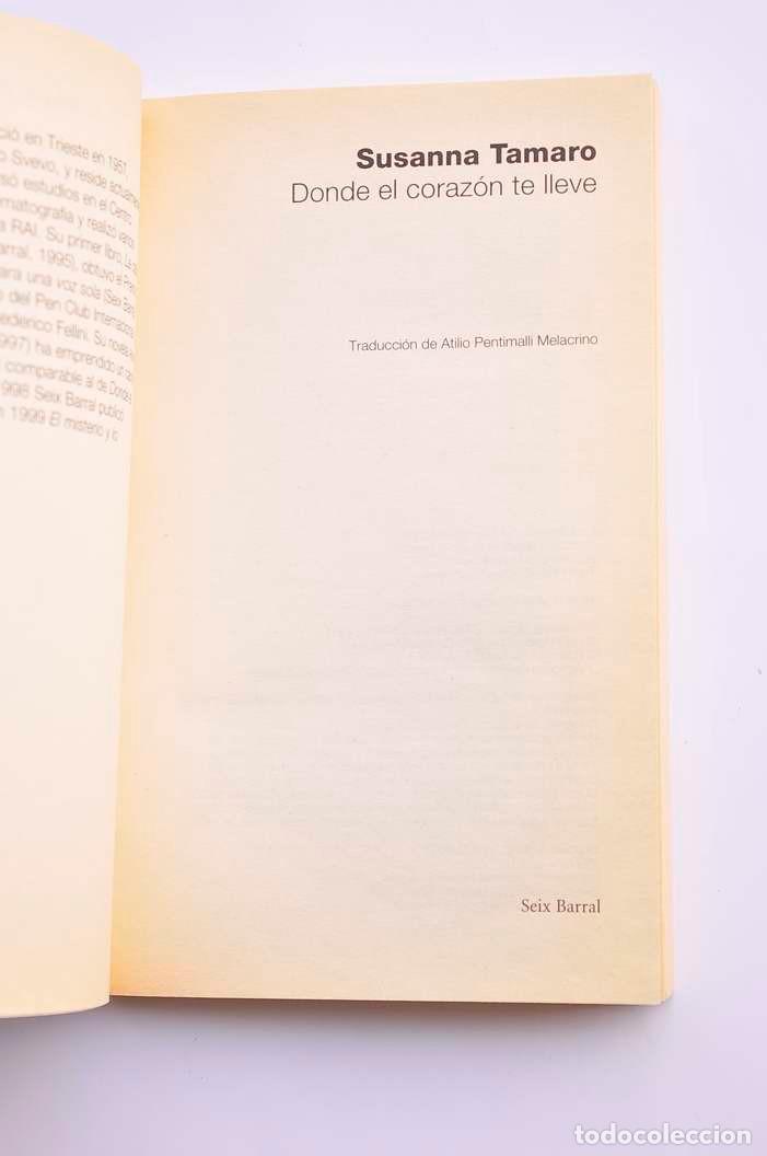 Libros: Donde el coraz&oacute;n te lleve - TAMARO, Susanna - Foto 2