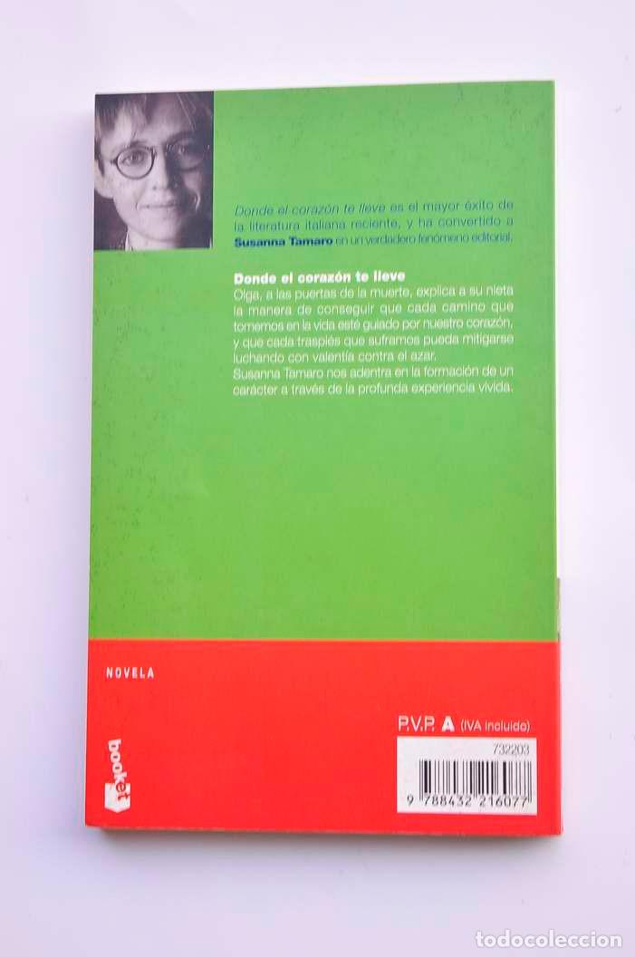 Libros: Donde el coraz&oacute;n te lleve - TAMARO, Susanna - Foto 3
