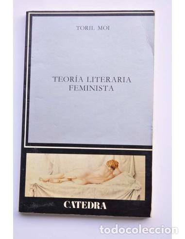 Libros: Teor&iacute;a literaria feminista - MOI, Toril