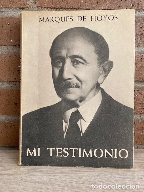Livres: MI TESTIMONIO - MARQUES DE HOYOS
