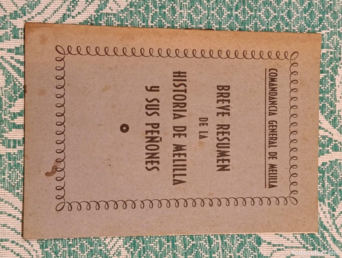 Libros: Breve Resumen de la Historia de Melilla y sus Pe&ntilde;ones (1962) - Comandancia General de Melilla