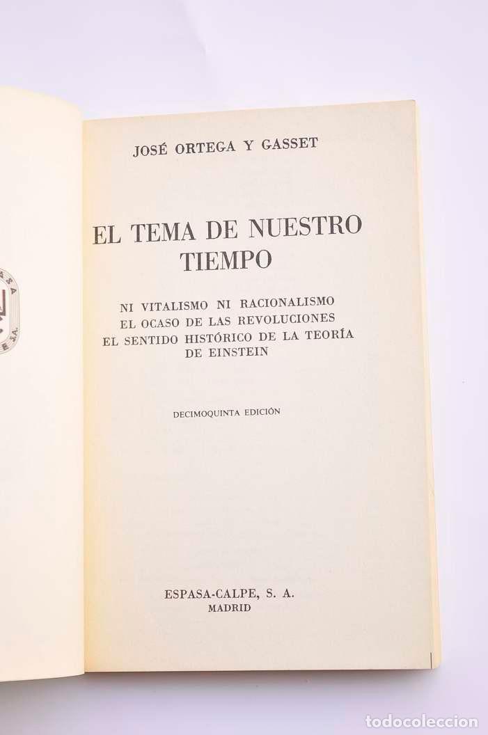 Libros: El tema de nuestro tiempo - ORTEGA Y GASSET, Jos&eacute; - Foto 2