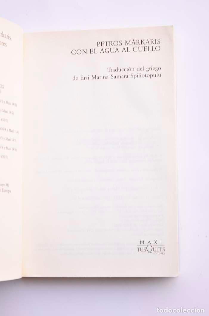 Libros: Con el agua al cuello - M&Aacute;RKARIS, Petros - Foto 2
