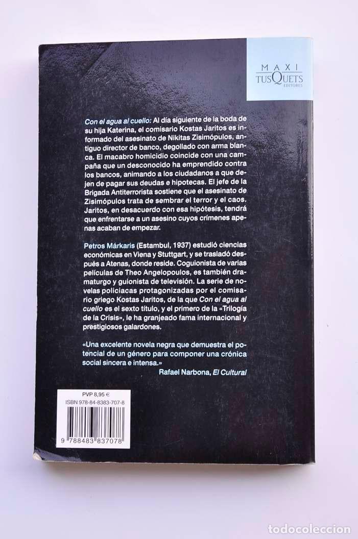 Libros: Con el agua al cuello - M&Aacute;RKARIS, Petros - Foto 3