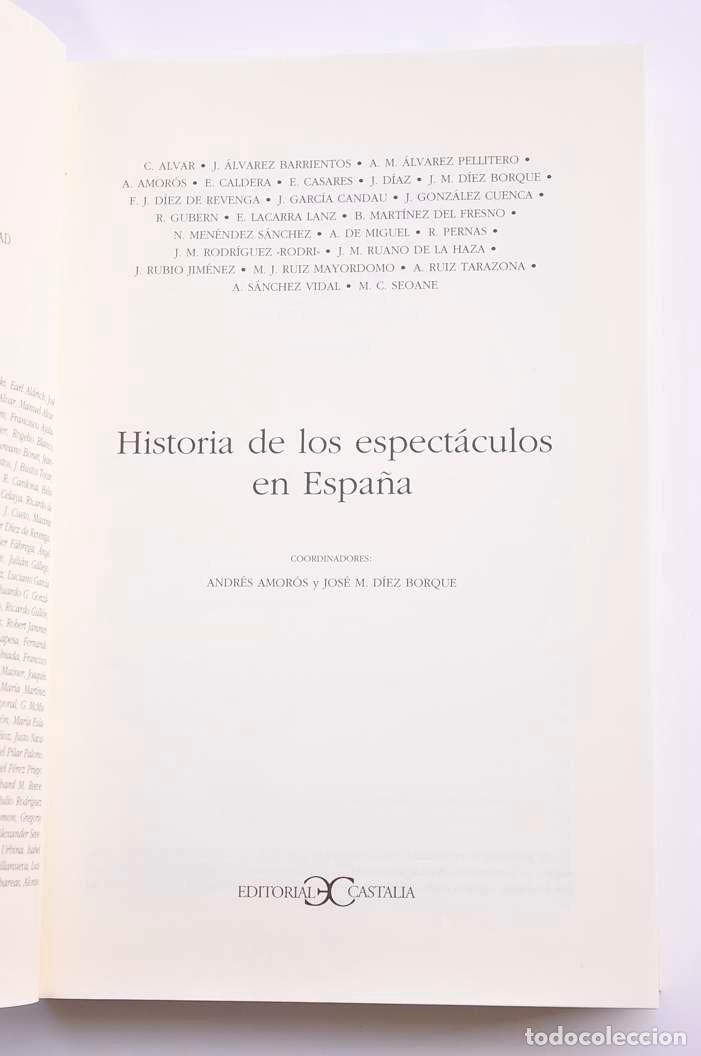 Libros: Historia de los espect&aacute;culos en Espa&ntilde;a - AMOR&Oacute;S, Andr&eacute;s - Foto 2