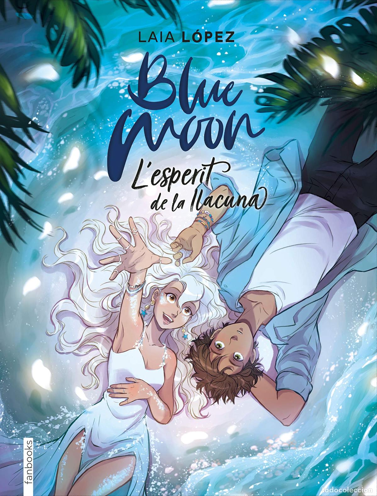 Libros: Blue Moon. Lesperit de la llacuna (Ficci&oacute;) - Foto 1
