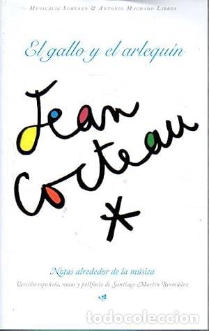 Libros: El gallo y el Arlequ&iacute;n - Cocteau, Jean