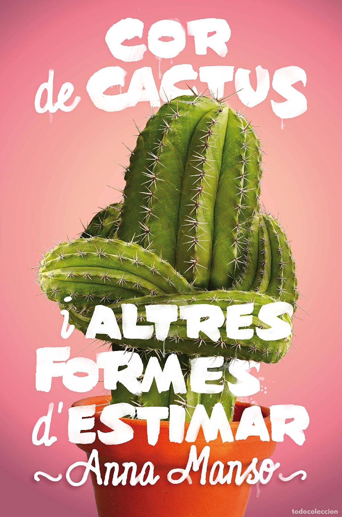 Livres: Cor de cactus i altres formes d'estimar: 183 (Gran Angular)