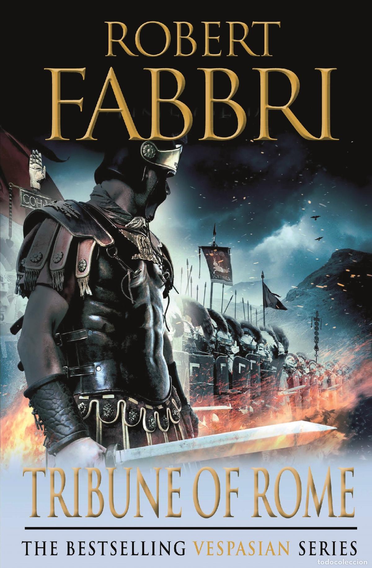 Livres: Tribune of Rome: The heart-pounding bestselling Roman epic (Vespasian, 1)