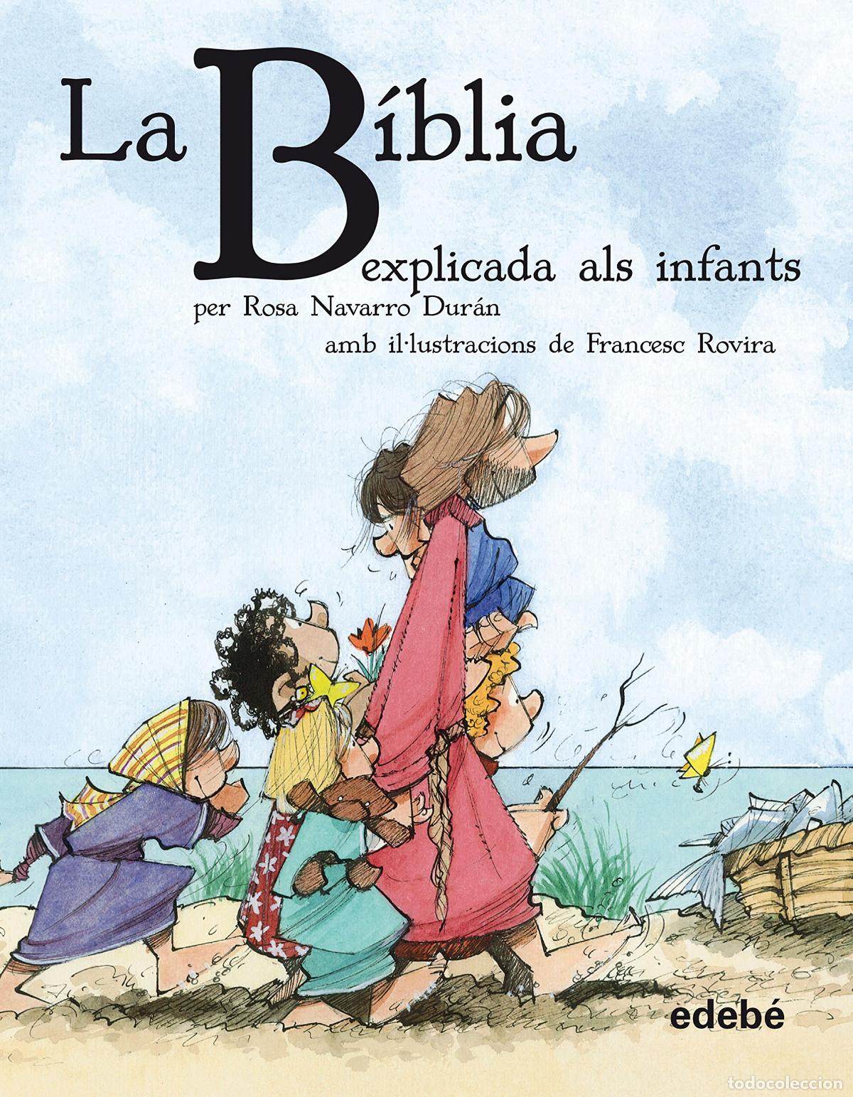 Libros: LA B&Iacute;BLIA EXPLICADA ALS INFANTS (CL&Agrave;SSICS EXPLICATS ALS INFANTS) - Foto 1