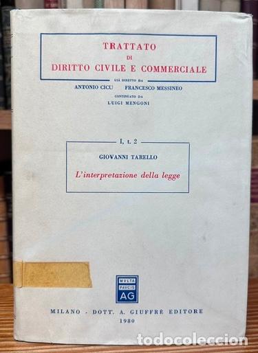 Libros: L'INTERPRETAZIONE DELLA LEGGE - TARELLO, Giovanni