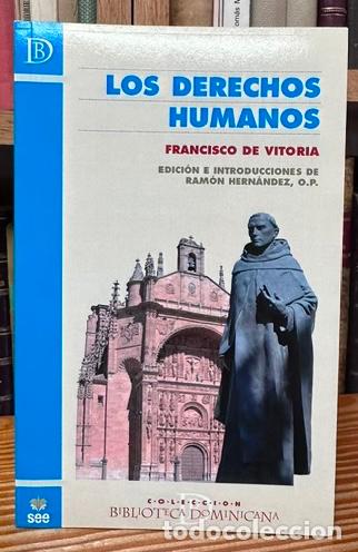 Libros: LOS DERECHOS HUMANOS. Antolog&iacute;a - VITORIA, Francisco de