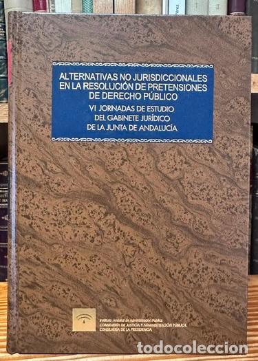 Libros: ALTERNATIVAS NO JURISDICCIONALES EN LA RESOLUCI&Oacute;N DE PRETENSIONES DE DERECHO PUBLICO - CARRETERO ESP