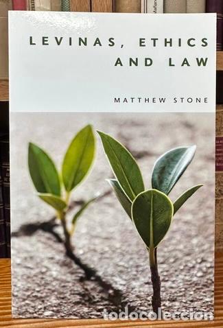 Libros: LEVINAS, ETHICS AND LAW - STONE, Matthew