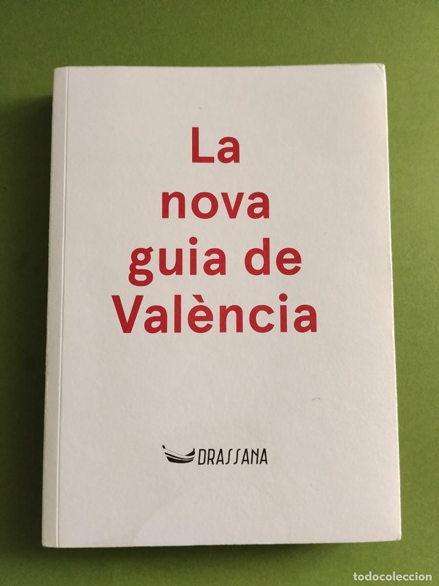 Libros: LA NOVA GUIA DE VALENCIA - Vicent Molins / Ram&oacute;n Marrades