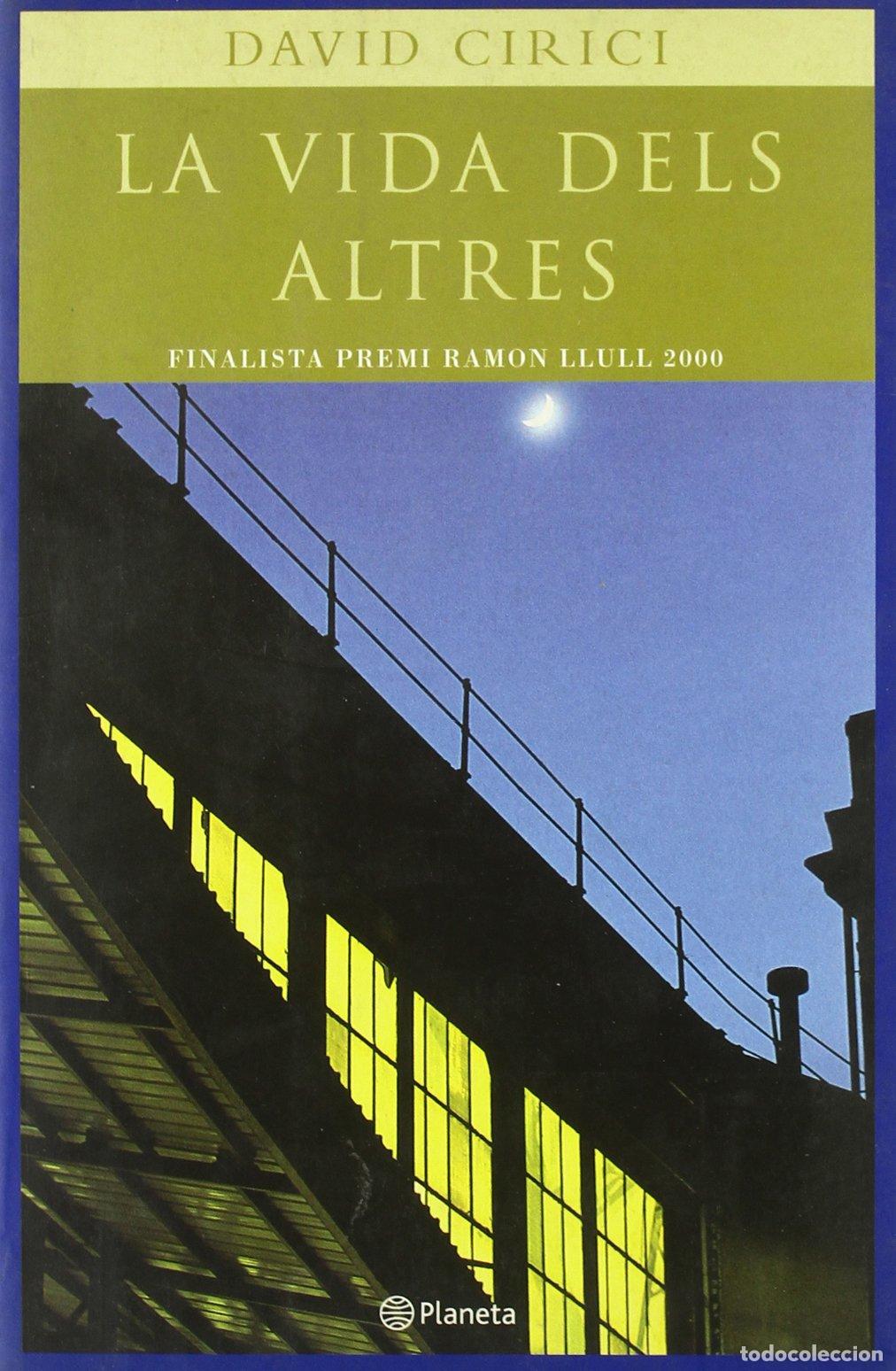 books: La vida dels altres: Finalista Premi Ramon Llull 2000