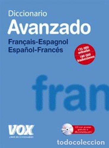 Livres: Diccionario Avanzado Fran&ccedil;ais-Espagnol / Espa&ntilde;ol-Franc&eacute;s