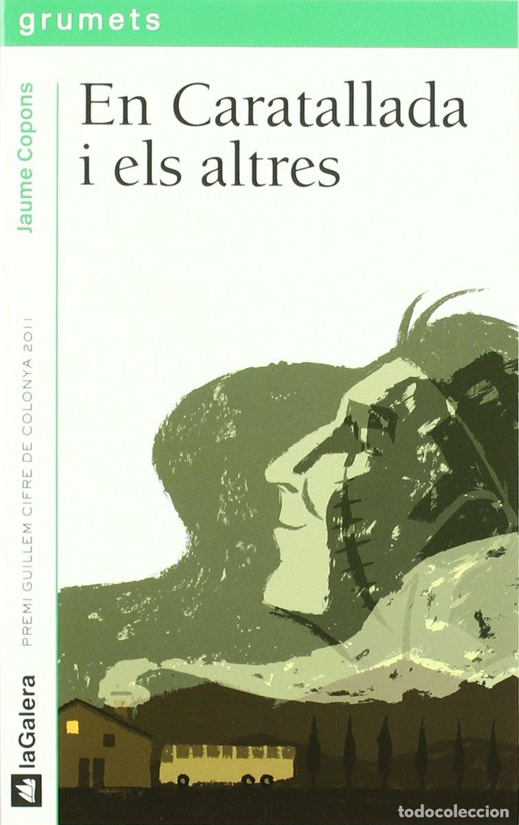 Libros: En Caratallada I Els Altres - Foto 1