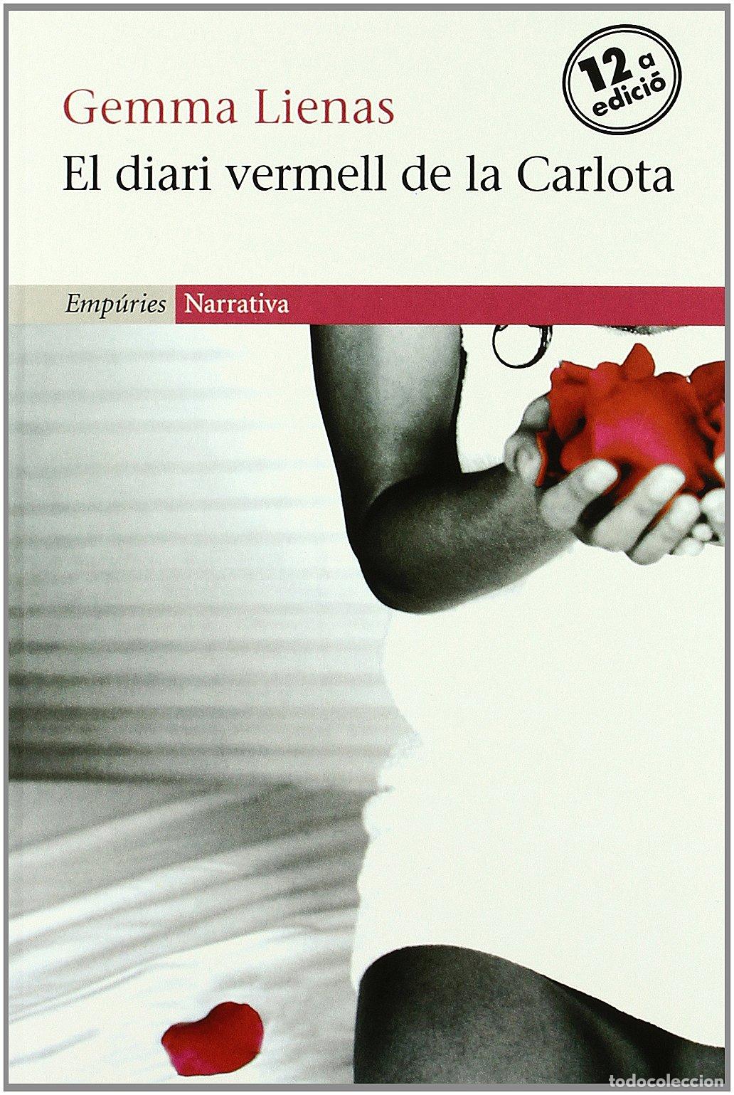 Libros: El Diari Vermell De La Carlota (EMPURIES NARRATIVA)