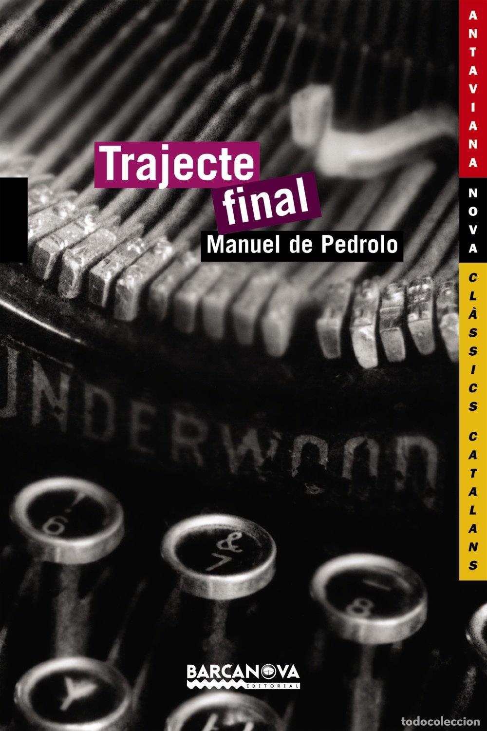 Libros: Trajecte final (Llibres infantils i juvenils - Antaviana - Antaviana Cl&agrave;ssics Catalans)