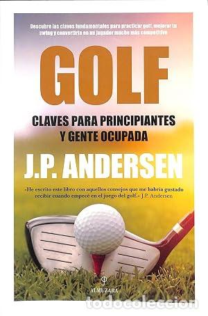 Libros: Golf. Claves para principiantes y gente ocupada