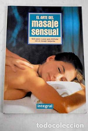 Libros: El arte del masaje. Gu&iacute;a paso a paso para dar un masaje relajante