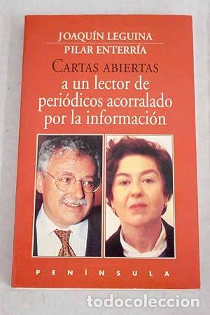Libros: Cartas abiertas a un lector de peri&oacute;dicos acorralado por la informaci&oacute;n