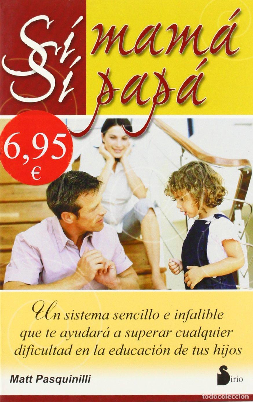B&uuml;cher: SI MAMA, SI PAPA (CAMPA&Ntilde;A 6,95)