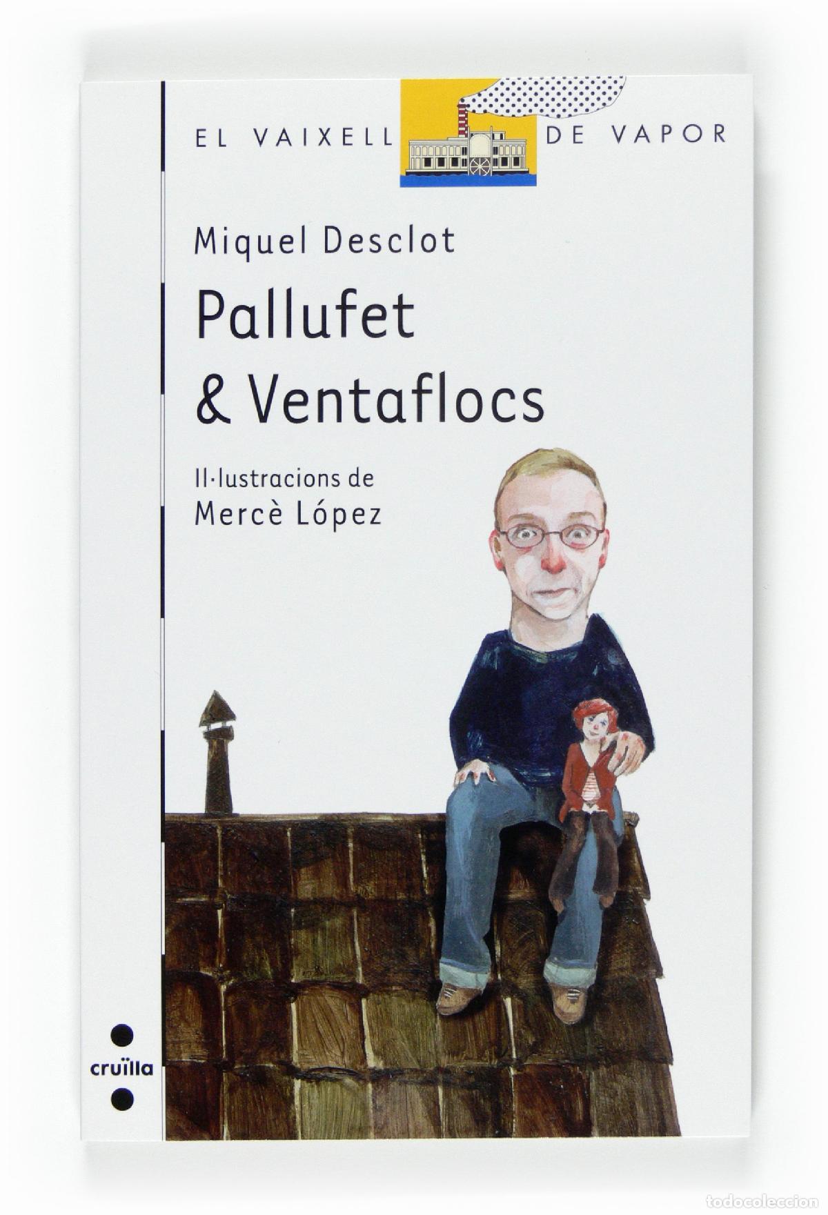 B&uuml;cher: Pallufet & Ventaflocs (El Barco de Vapor Blanca)