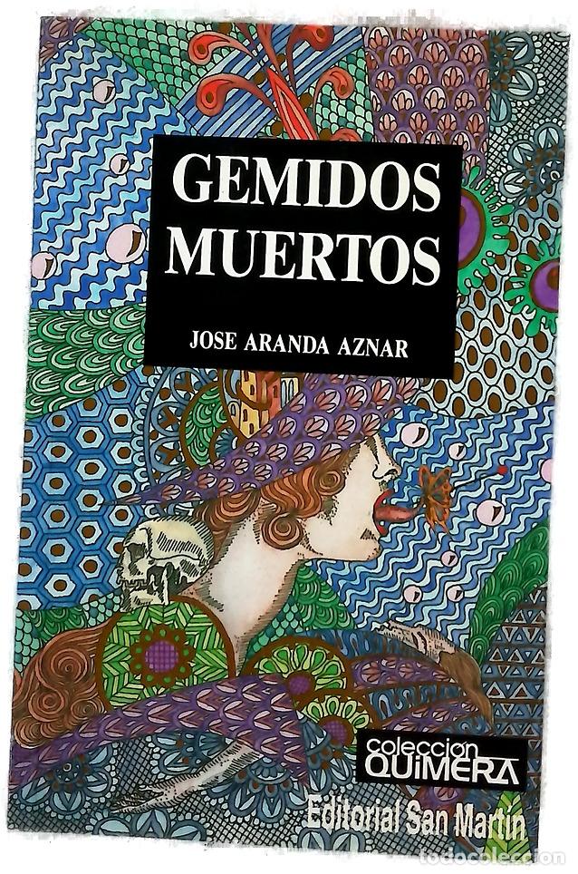 Libros: Gemidos muertos - Aranda Aznar, Jos&eacute;