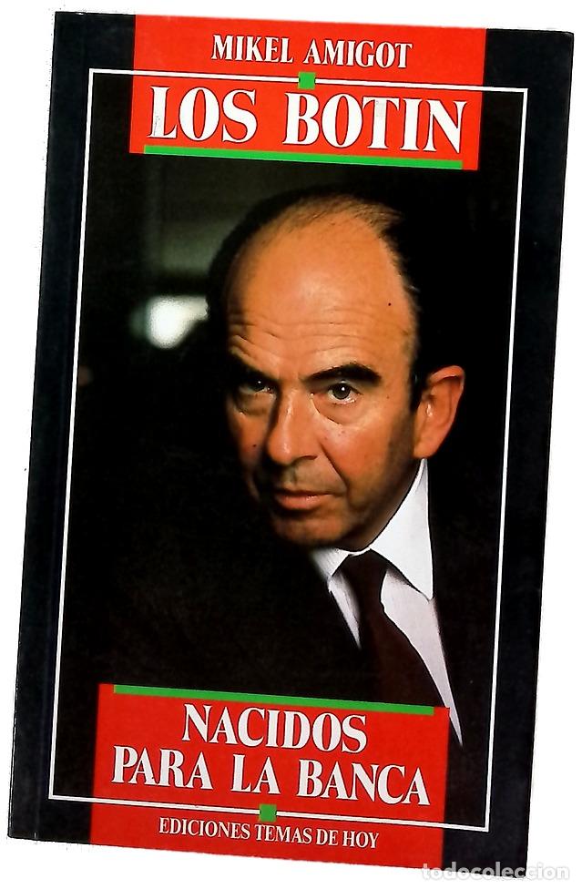 Libros: Los Bot&iacute;n nacidos para la banca