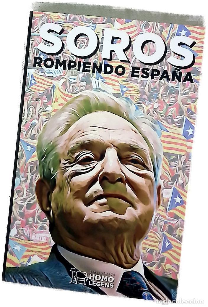 Libros: Soros : rompiendo Espa&ntilde;a - Castro, Juan A. de; Ferrer, Aurora