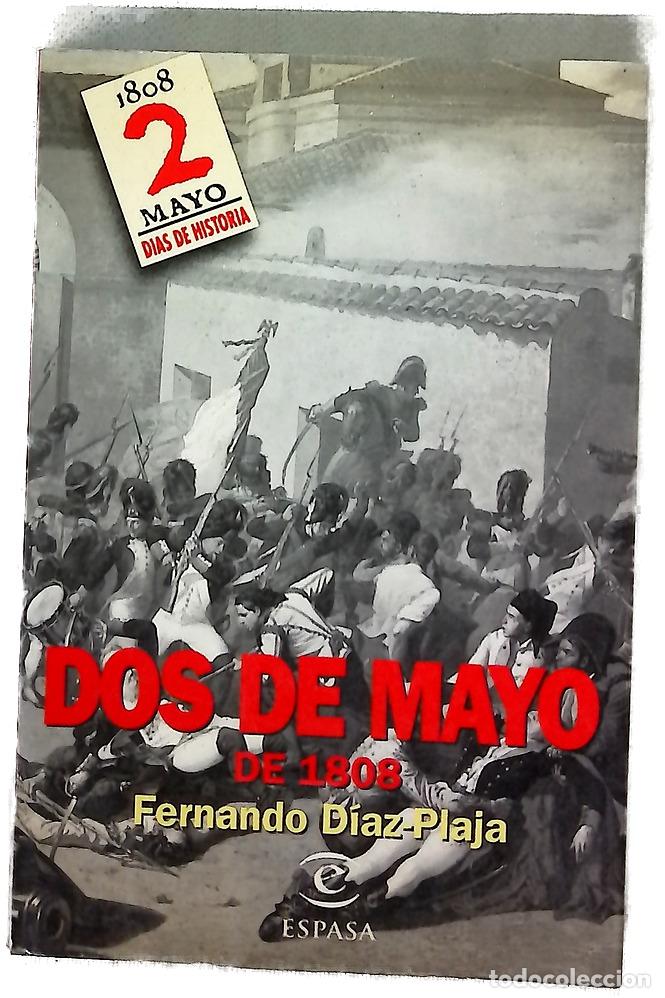Libros: Dos de mayo de 1808 - D&iacute;az-Plaja, Fernando