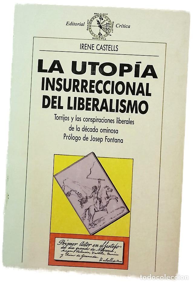 Libros: La utop&iacute;a insurrecional del liberalismo Torrijos y las conspiraciones liberales de la d&eacute;cada ominosa