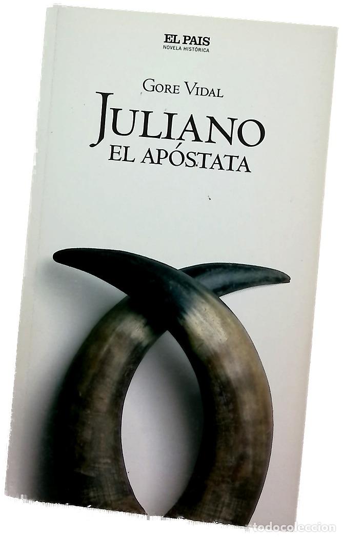 Libros: Juliano, el Ap&oacute;stata - Vidal, Gore