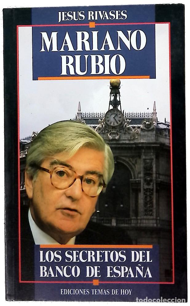 Libros: Mariano Rubio los secretos del banco de Espa&ntilde;a