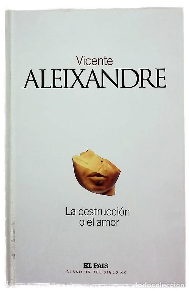 Livros em segunda m&atilde;o: La destrucci&oacute;n o el amor - Aleixandre, Vicente