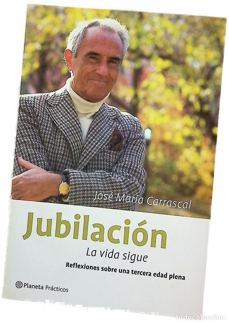 books: Jubilaci&oacute;n, la vida sigue